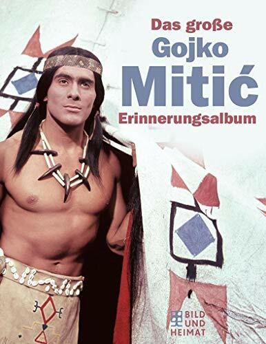 Das große Gojko-Mitic - Erinnerungsalbum
