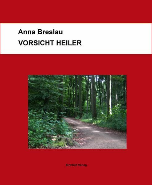 Vorsicht Heiler