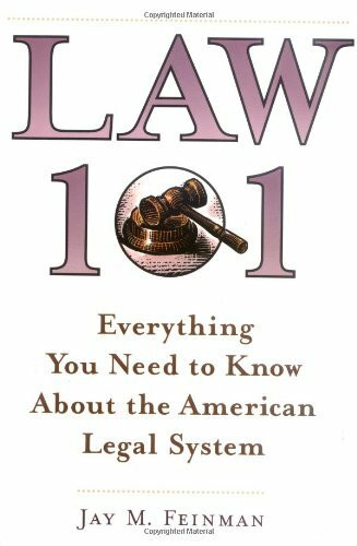 Law 101: Everything You Need to Know About the American Legal System