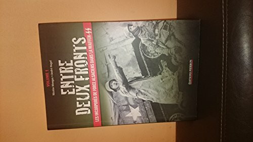 Entre deux fronts -volume1-
