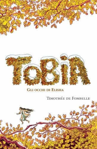 Tobia. II. Gli occhi di Elisha (Narrativa San Paolo ragazzi) Tobia. II. Gli occhi di Elisha (Narrativa San Paolo ragazzi)