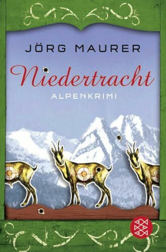 Niedertracht: Alpenkrimi (Kommissar Jennerwein ermittelt, Band 3)