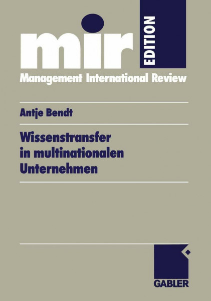 Wissenstransfer in multinationalen Unternehmen (mir-Edition)