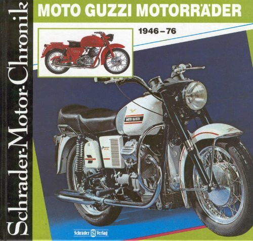 Moto Guzzi Motorräder 1946 - 76