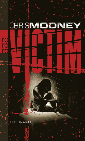 Victim: Thriller. Deutsche Erstausgabe (Darby McCormick, Band 1)