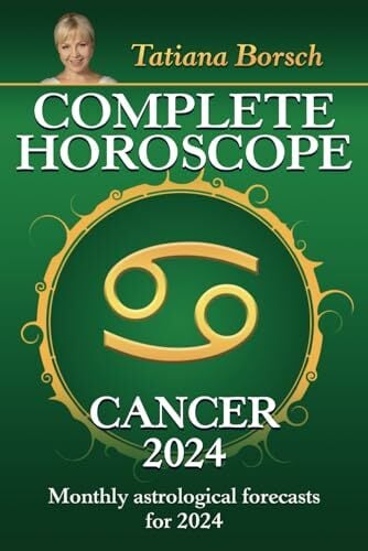 Complete Horoscope Cancer 2024: Monthly astrological forecasts for 2024 Complete Horoscope Cancer 2024: Monthly astrological forecasts for 2024