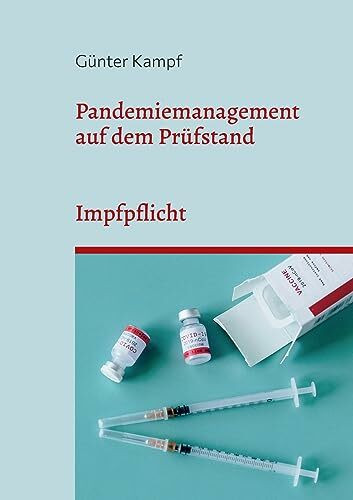 Pandemiemanagement auf dem Prüfstand: Impfpflicht