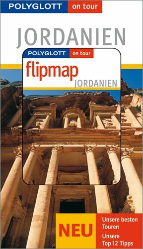 Jordanien - Buch mit flipmap: Polyglott on tour Reiseführer