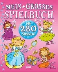 Mein großes Spielbuch Prinzessinnen