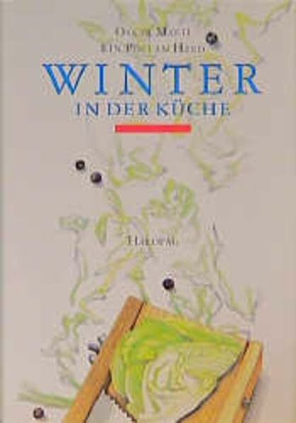 Winter in der Küche: Ein Poet am Herd