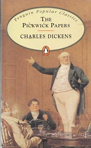 The Posthumous Papers of the Pickwick Club (Penguin Popular Classics)