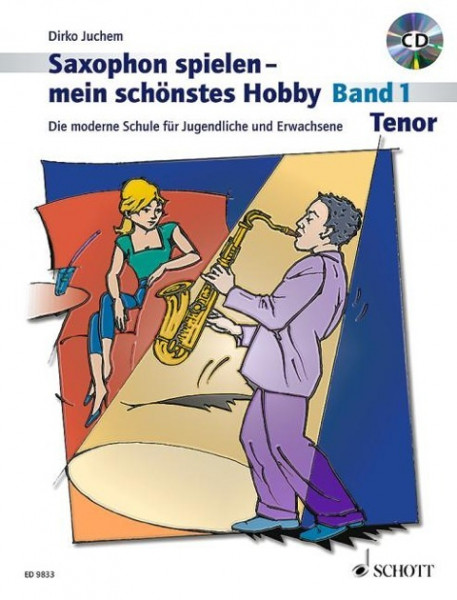 Saxophon spielen - mein schönstes Hobby. Tenor-Saxophon 01. Mit Audio-CD