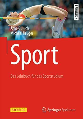 Sport: Das Lehrbuch für das Sportstudium (Bachelor)