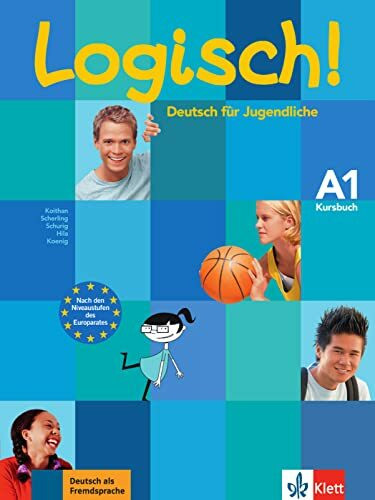 Logisch! A1: Deutsch für Jugendliche. Kursbuch (Logisch!: Deutsch für Jugendliche)