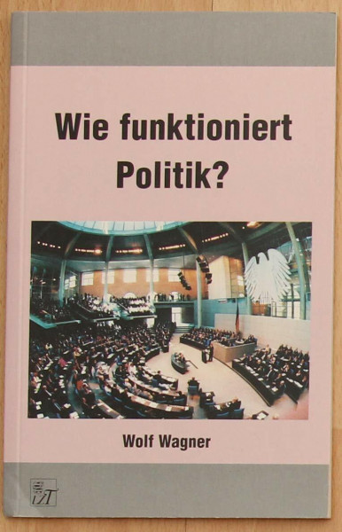 Wie funktioniert Politik?