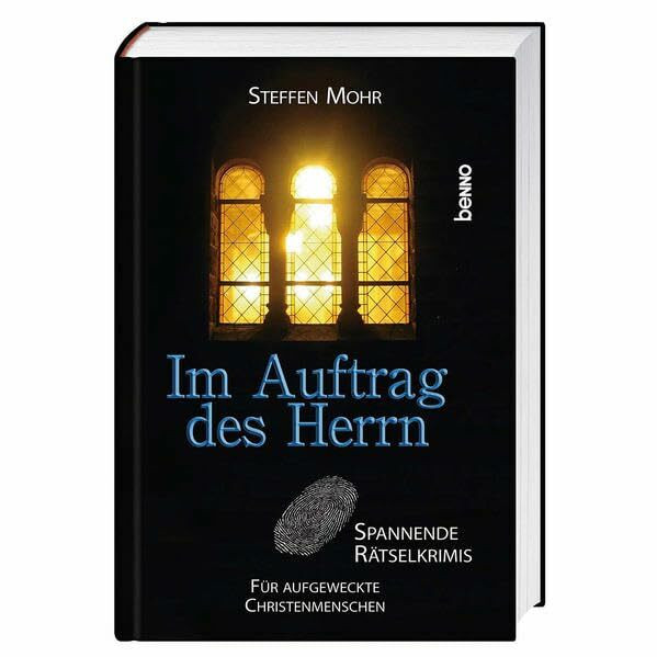 Im Auftrag des Herrn: Spannende Rätselkrimis für aufgeweckte Christenmenschen