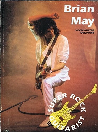 Brian May. Super Rock Guitarist. Vocal / Guitar Tablature