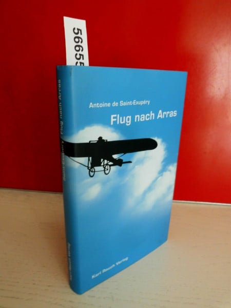 Flug nach Arras: Aus d. Französ. v. Fritz Montfort.