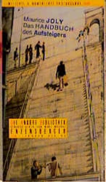 Das Handbuch des Aufsteigers (Die Andere Bibliothek)