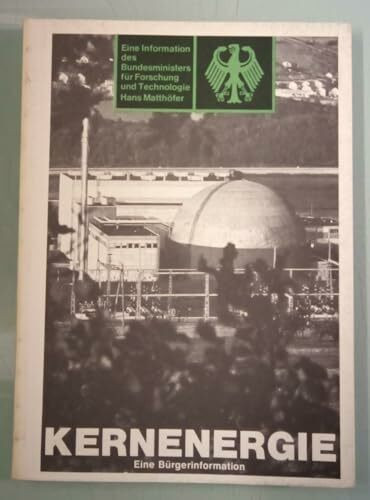 Kernenergie: Eine Burgerinformation