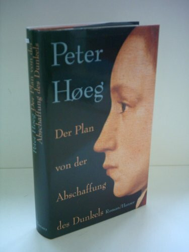 Der Plan von der Abschaffung des Dunkels: Roman