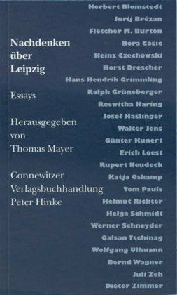 Nachdenken über Leipzig: 24 Essays