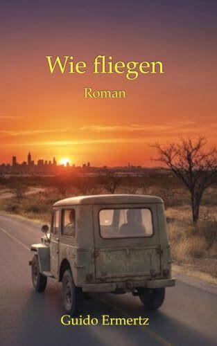 Wie fliegen: Ein literarischer Roman über Schuld, Identität und die dunklen Schatten der Vergangenheit