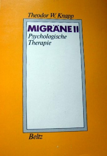 Migräne II: Psychologische Therapie
