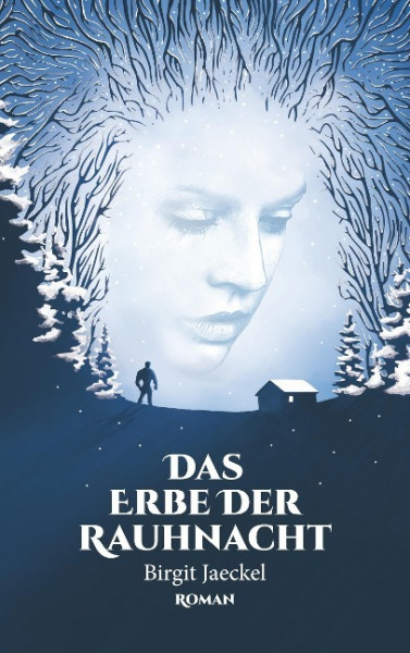 Das Erbe der Rauhnacht