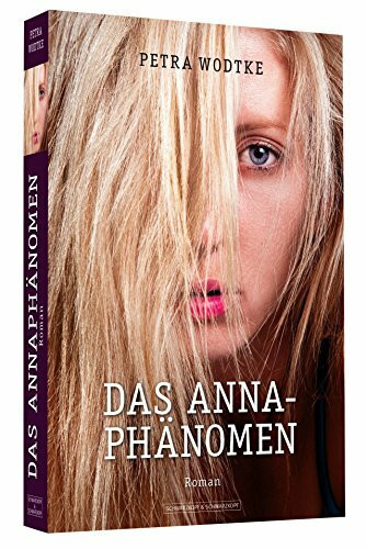 Das Anna-Phänomen: Roman