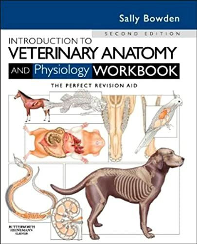Butterworth-Heinemann Introduction To Veterinary Anatomy And Physiology Workbook