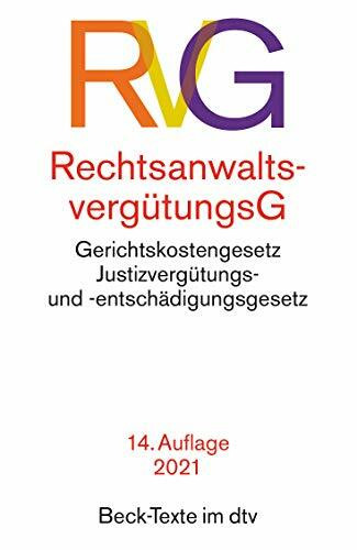 Rechtsanwaltsvergütungsgesetz: Gerichtskostengesetz, Justizvergütungs- und -entschädigungsgesetz (Beck-Texte im dtv)