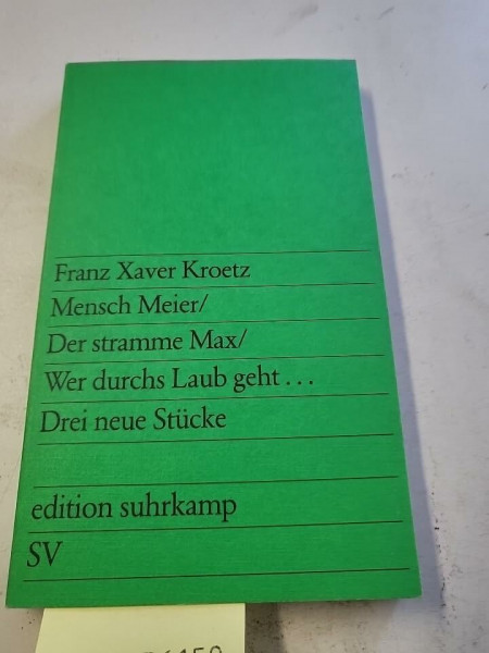 Mensch Meier: Drei neue Stücke (edition suhrkamp)