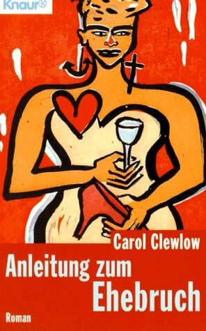 Anleitung zum Ehebruch (Knaur Taschenbücher. Frauenbücher)