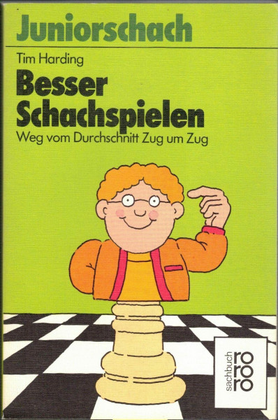 Besser Schachspielen: Weg vom Durchschnitt Zug um Zug