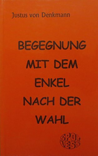 Begegnung mit dem Enkel nach der Wahl