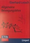 Allgemeine Bewegungslehre (UTB M: Uni-Taschenbücher)