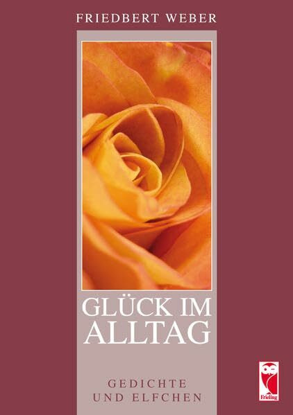 Glück im Alltag: Gedichte und Elfchen
