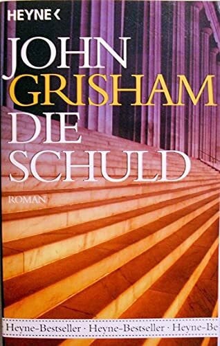Die Schuld: Roman