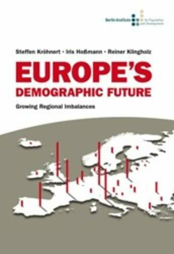 Europe's Demographic Future: Growing Imbalances