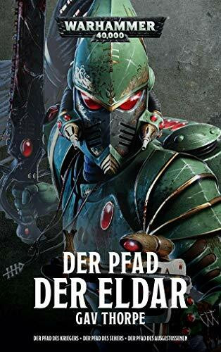 Warhammer 40.000 - Der Pfad der Eldar: Sammelband