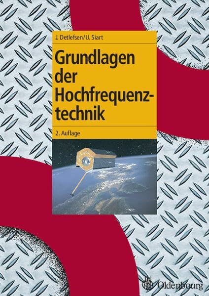 Grundlagen der Hochfrequenztechnik (Oldenbourg Lehrbücher für Ingenieure)