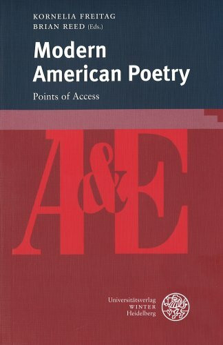 Modern American Poetry: Points of Access (anglistik & englischunterricht, Band 79)