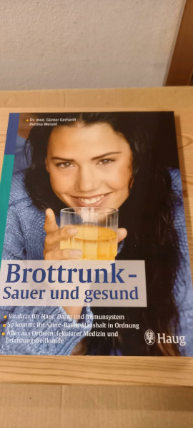 Brottrunk - Fitness für Haut, Darm und Immunsystem: Vitalität für Haut, Darm und Immunsystem. So kommt Ihr Säure-Basen-Haushalt in Ordnung. Alles aus Orthomolekularer Medizin und Erfahrungsheilkunde