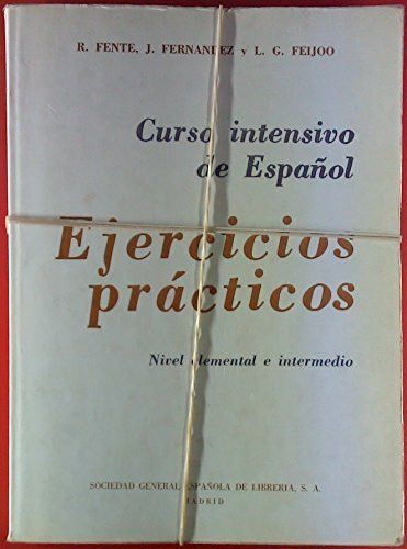 Curso Intensivo De Espanol - Ejercicios Practicios