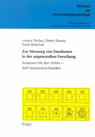 Zur Messung von Emotionen in der angewandten Forschung. Analysen mit den SAMs - Self-Assessment-Manikin