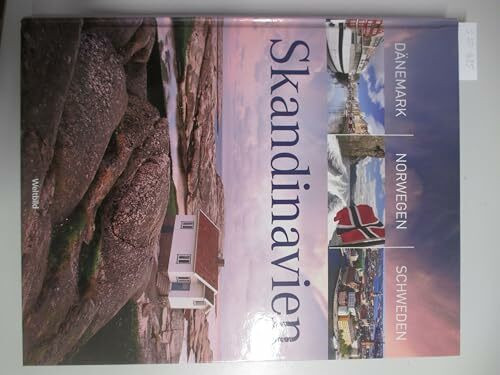 Skandinavien. Dänemark - Norwegen - Schweden. - Genehmigte Sonderausgabe für Verlagsgruppe Weltbild GmbH