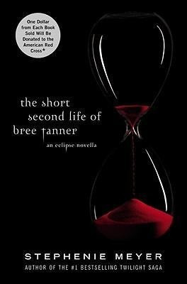 The Short Second Life of Bree Tanner: An Eclipse Novella