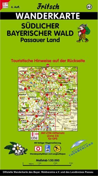 Fritsch Karten, Nr.62, Südlicher Bayerischer Wald, Passauer Land: Mit touristischen Hinweisen, farb. Wegemarkierung, Wanderparkplätzen u. ... Passau (Fritsch Wanderkarten 1:50000)