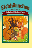 Eichhörnchen Malbuch Eichhörnchen Malbuch
